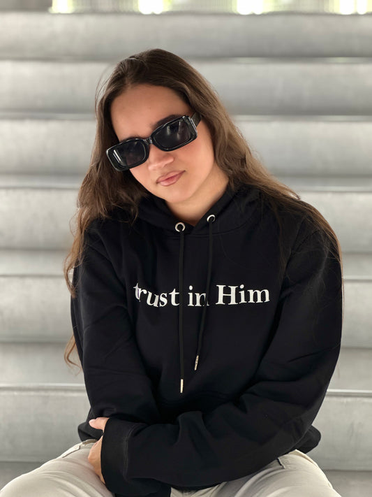 Trust in Him | Oversized hoodie